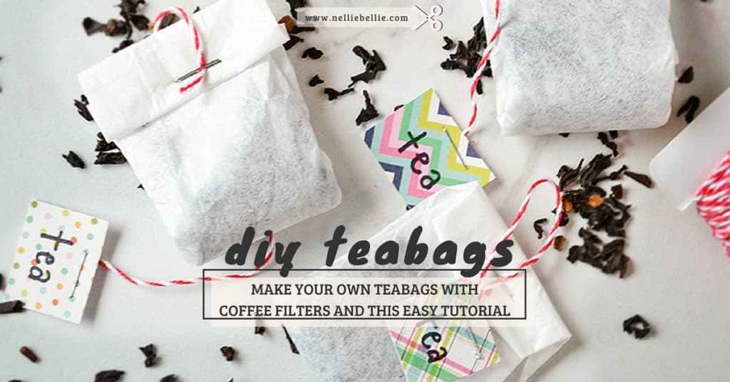 DIY Tea Bags how to make tea bags from coffee filters or cheesecloth