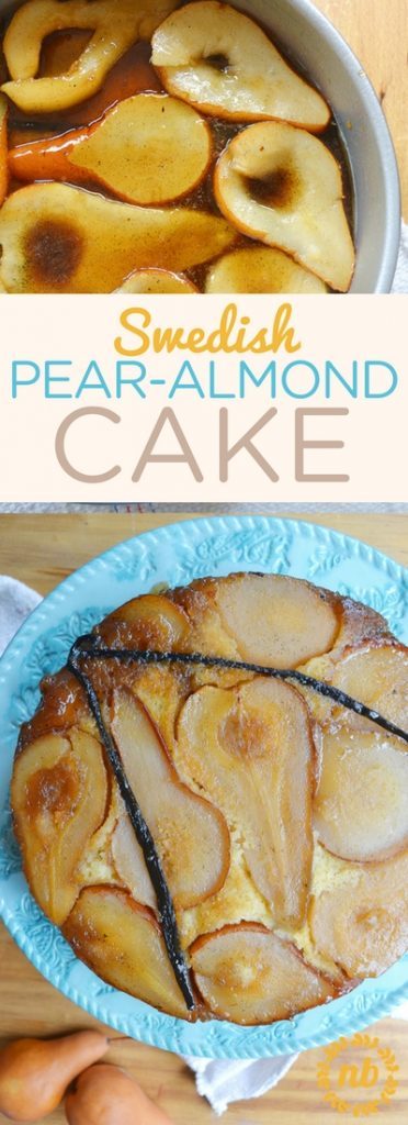 Pear-Almond Cake - Bake from Scratch