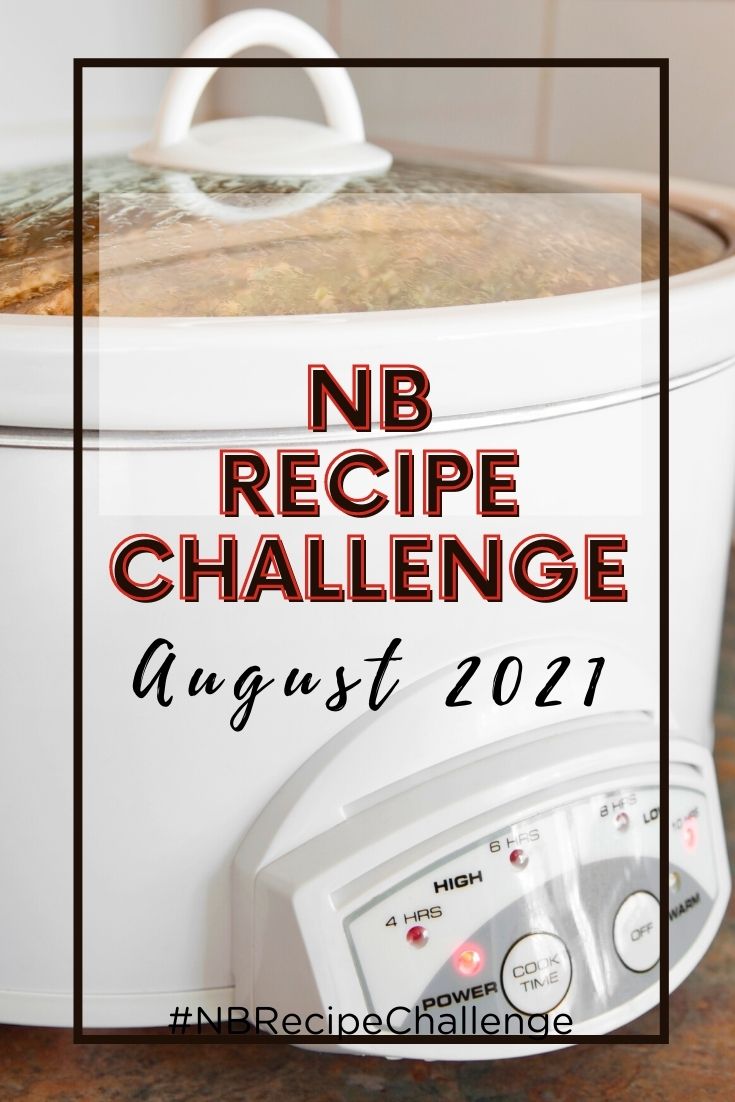 August Recipe Challenge Theme ⋆ NellieBellie